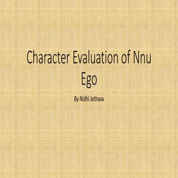Character Evaluation of Nnu Ego- ' The Joys of Motherhood' 