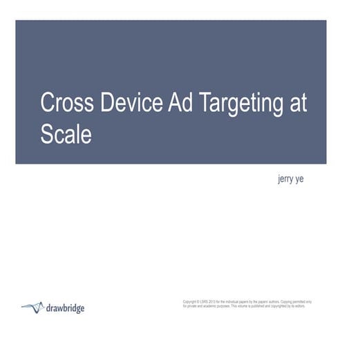 Cross Device Ad Targeting at Scale