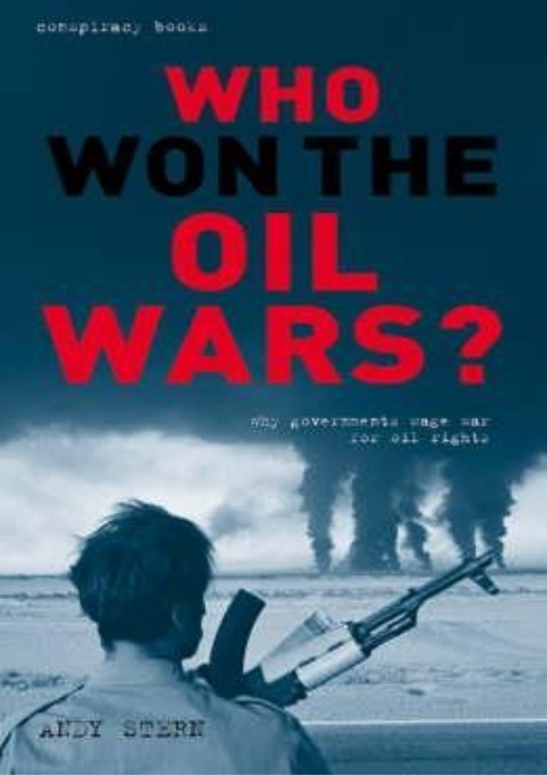 (Paperback) Who Won the Oil Wars? How Governments Waged the War for
