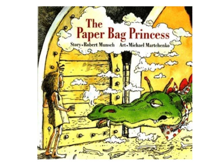 The Paper Bag Princess
