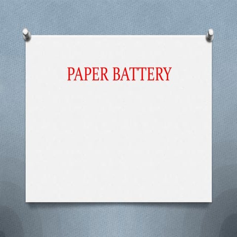 Paper battery