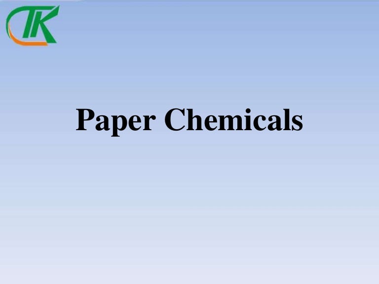 Paper chemicals for paper making industry