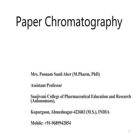 Paper Chromatography or Paper partition chromatography