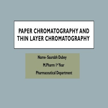Paper Chromatography And Thin Layer Chromatography Pptx