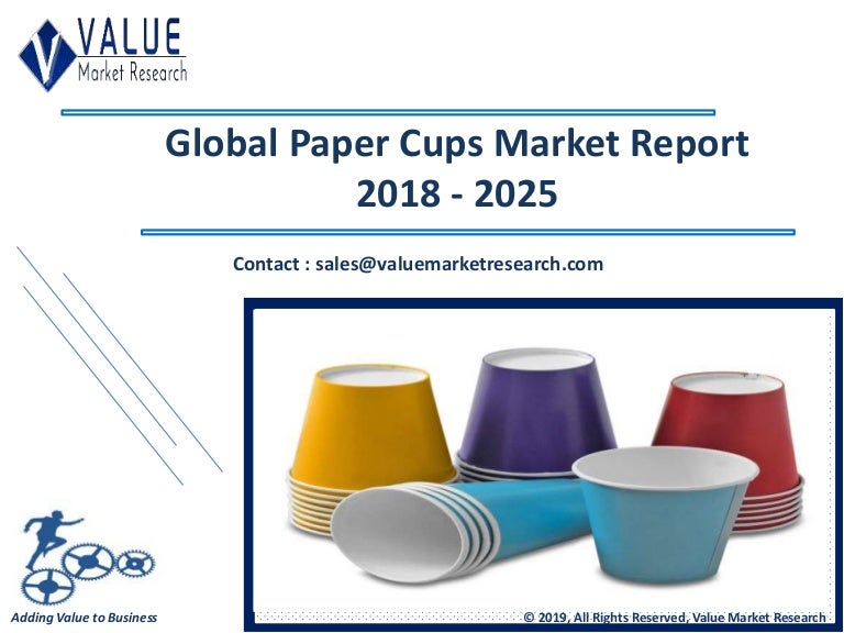 Paper Cups Market Size, Outlook Research Report 2018 2025