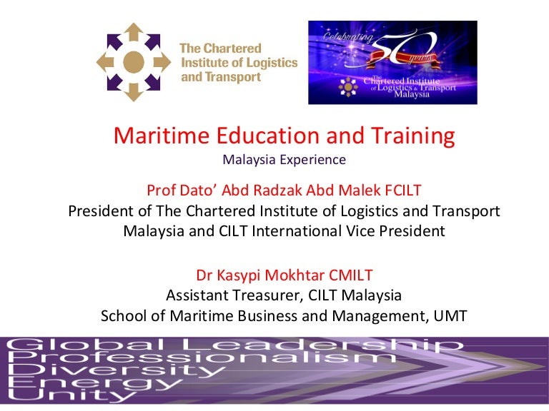 Maritime Education and Training: The Malaysia Experience