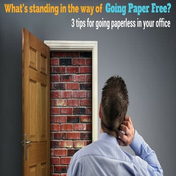 3 Tips for Going Paperless in Your Office