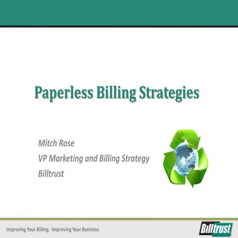 Paperless Billing Strategy for B2C