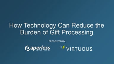 How Technology Can Reduce the Burden of Gift Processing