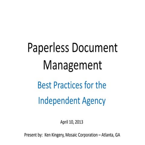 Paperless best practices for insurance agencies   mosaic corporation 2013