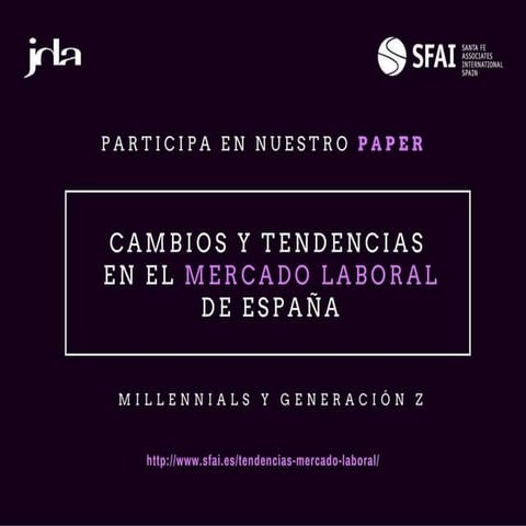 Paper Millennials y Generación Z: Cambios y tendencias en el mercado laboral en España