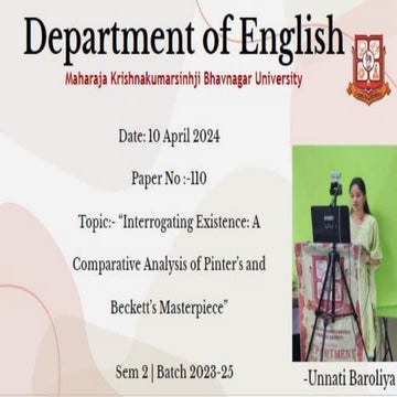 "Interrogating Existence: A Comparative Analysis of Pinter's and Beckette's M...