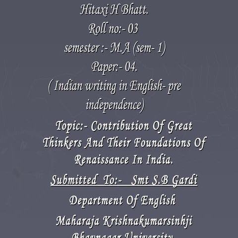 Contributution of great thinkers and their foundation of Renaissance in India