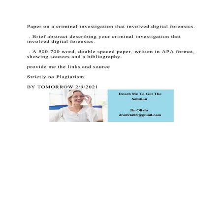 Paper on a criminal investigation that involved digital forensics..docx