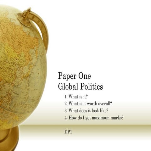 Paper One Tips for IB students Global Poltics .pptx