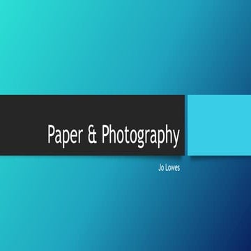 Paper and photography