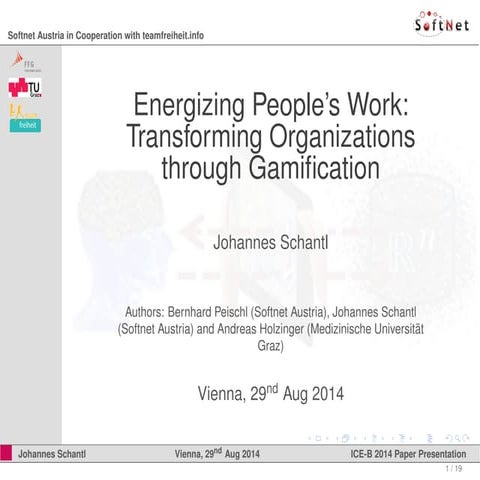 Energizing People’s Work: Transforming Organizations through Gamification