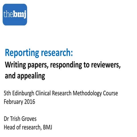 Reporting research: writing papers, responding to reviewers, and appealing