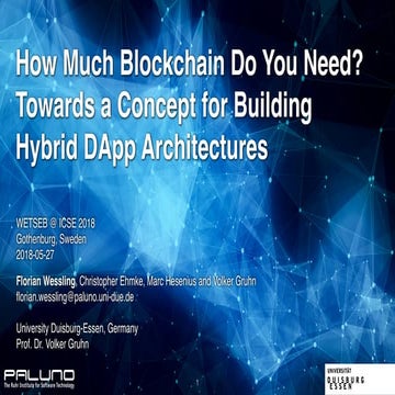 How Much Blockchain Do You Need? Towards a Concept for Building Hybrid ...