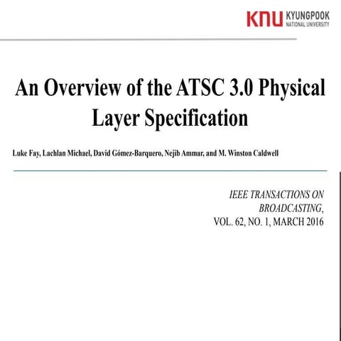 An Overview of the ATSC 3.0 Physical Layer Specification