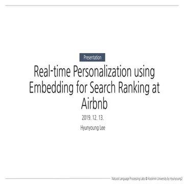 (Paper seminar)real-time personalization using embedding for search ranking a...