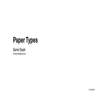 Exploring Paper Types - Samir 2 Mar 2024