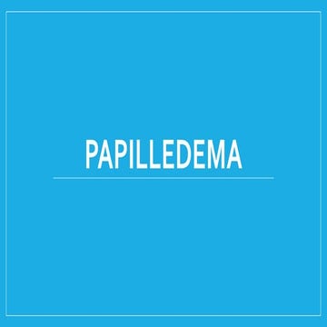 Papilledema.pptx