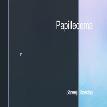 Papilledema - Optic Nerve Head Swelling 