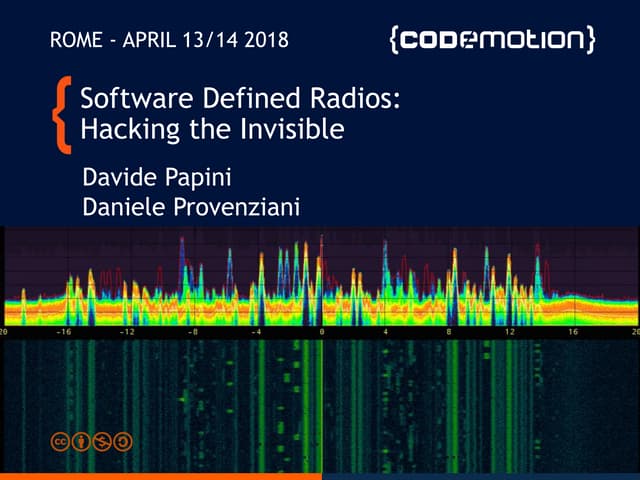 Software Defined Radios: Hacking the Invisible by Davide Papini and ...