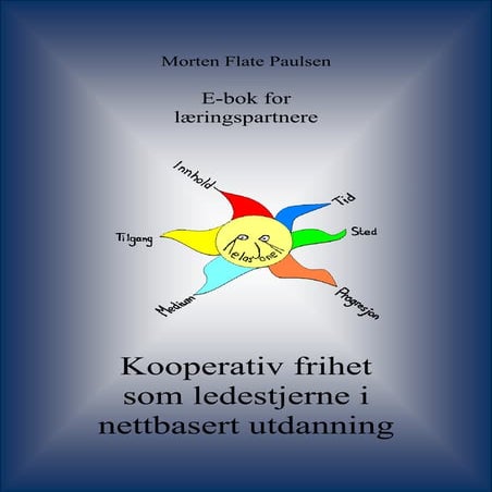 Kooperativ frihet som ledestjerne i nettbasert utdanning