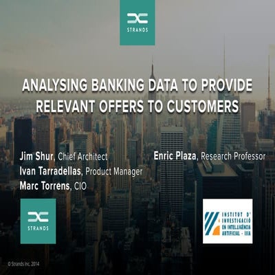 Analysing Banking Data to Provide Relevant Offers to Customers