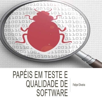 Papéis em Teste e Qualidade de Software