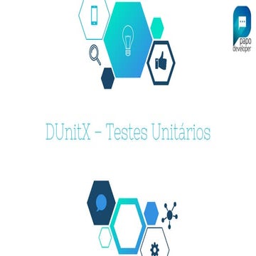 DUnitX - Novo Framework de Testes unitários para Delphi | PPTX