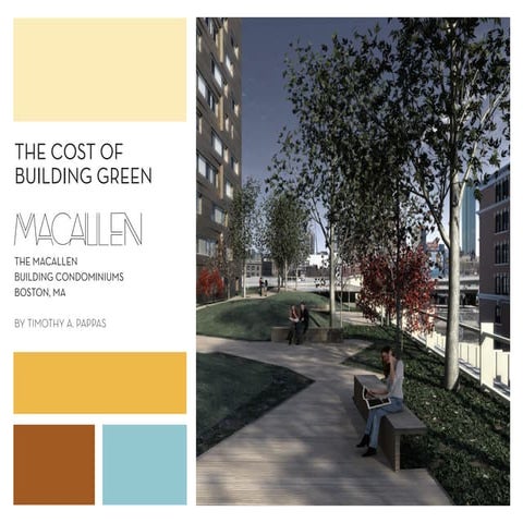 The Cost of Building Green