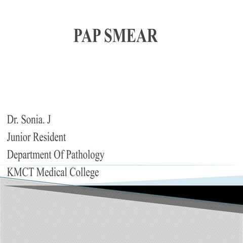 PAP SMEAR  -   PAPANICOLAOU  ( PAP )  STAIN