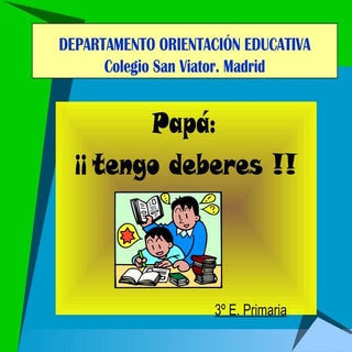 Papá tengo deberes