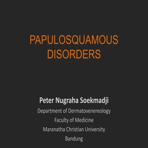 Papulosquamous disorders