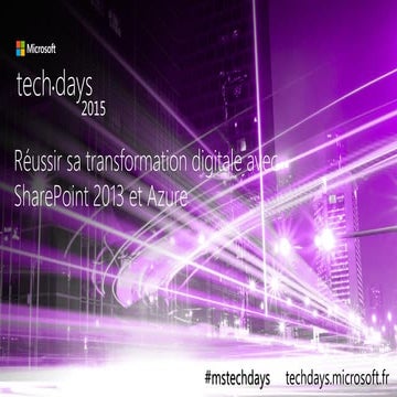 Sanofi Pasteur MSD : Réussir sa  transformation digitale avec Sharepoint 2013...