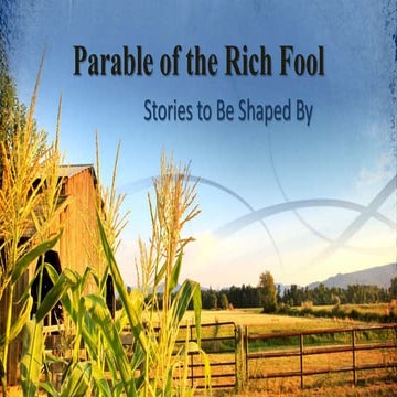 Parable of the Rich Fool 