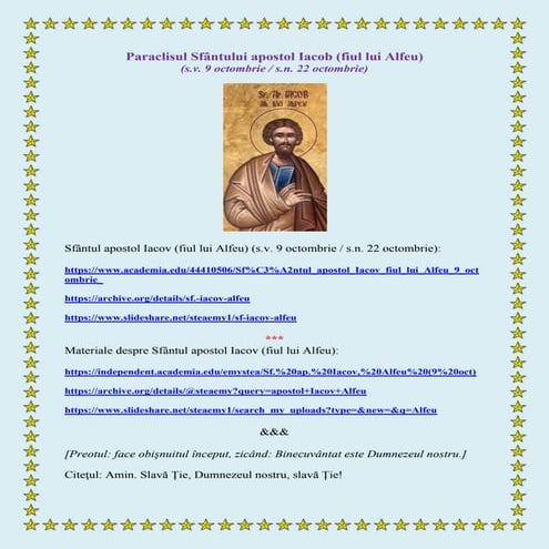 Paraclisul Sfântului apostol Iacob (fiul lui Alfeu) (s.v. 9 octombrie / s.n. 22 octombrie)