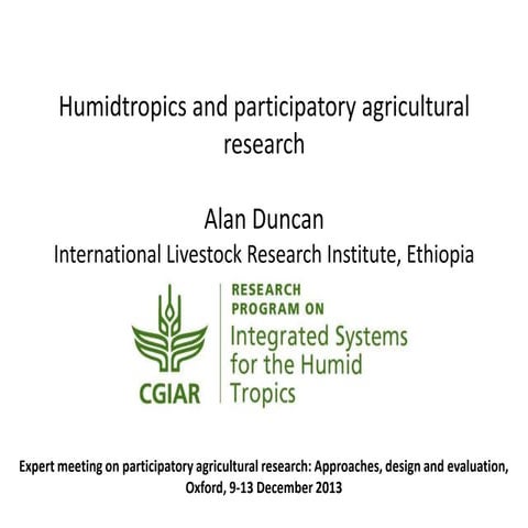 Humidtropics and participatory agricultural research