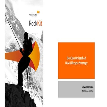 Paradigmo. Rock Kit, the Rapid Deployment Toolkit for ForgeRock Identity Plat...