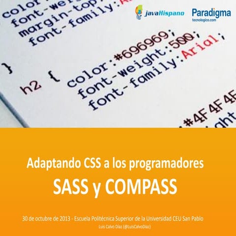 Adaptando CSS a los programadores: SASS y Compass