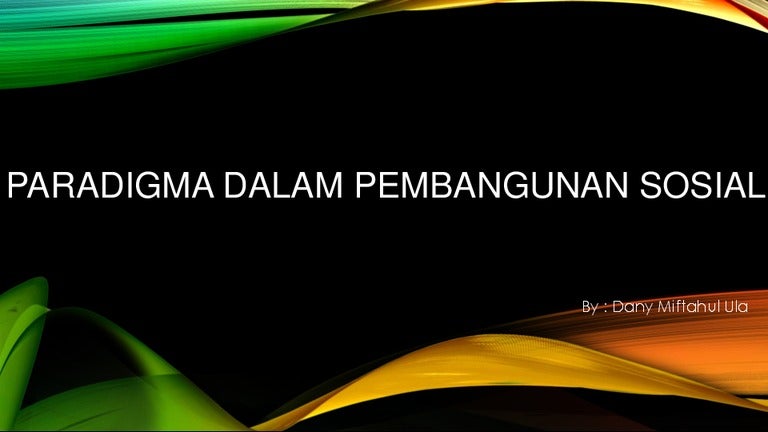 Paradigma Dalam Pembangunan Sosial Percentation
