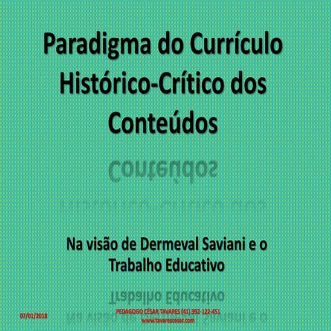 Paradigma do currículo histórico crítico dos conteúdos