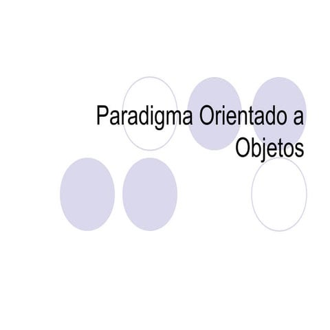 Paradigma Orientado a Objetos