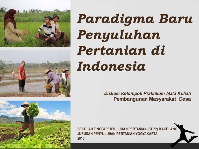 Paradigma Baru Penyuluhan Pertanian Stpp Yogyakarta