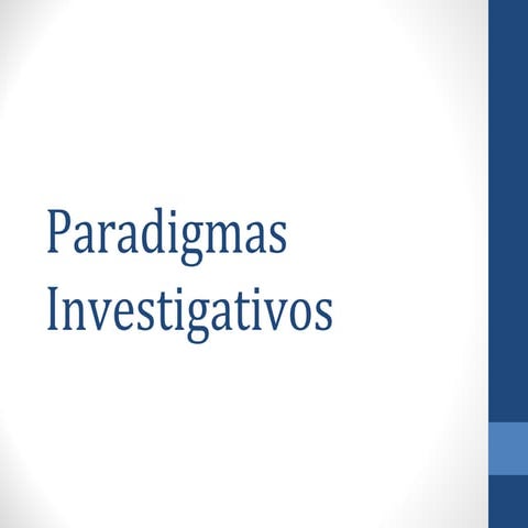 Paradigmas de investigación