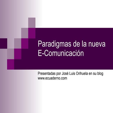 Paradigmas de la nueva comunicación