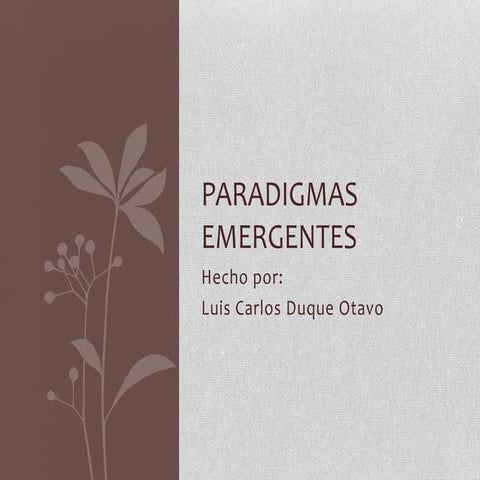 Paradigmas emergentes